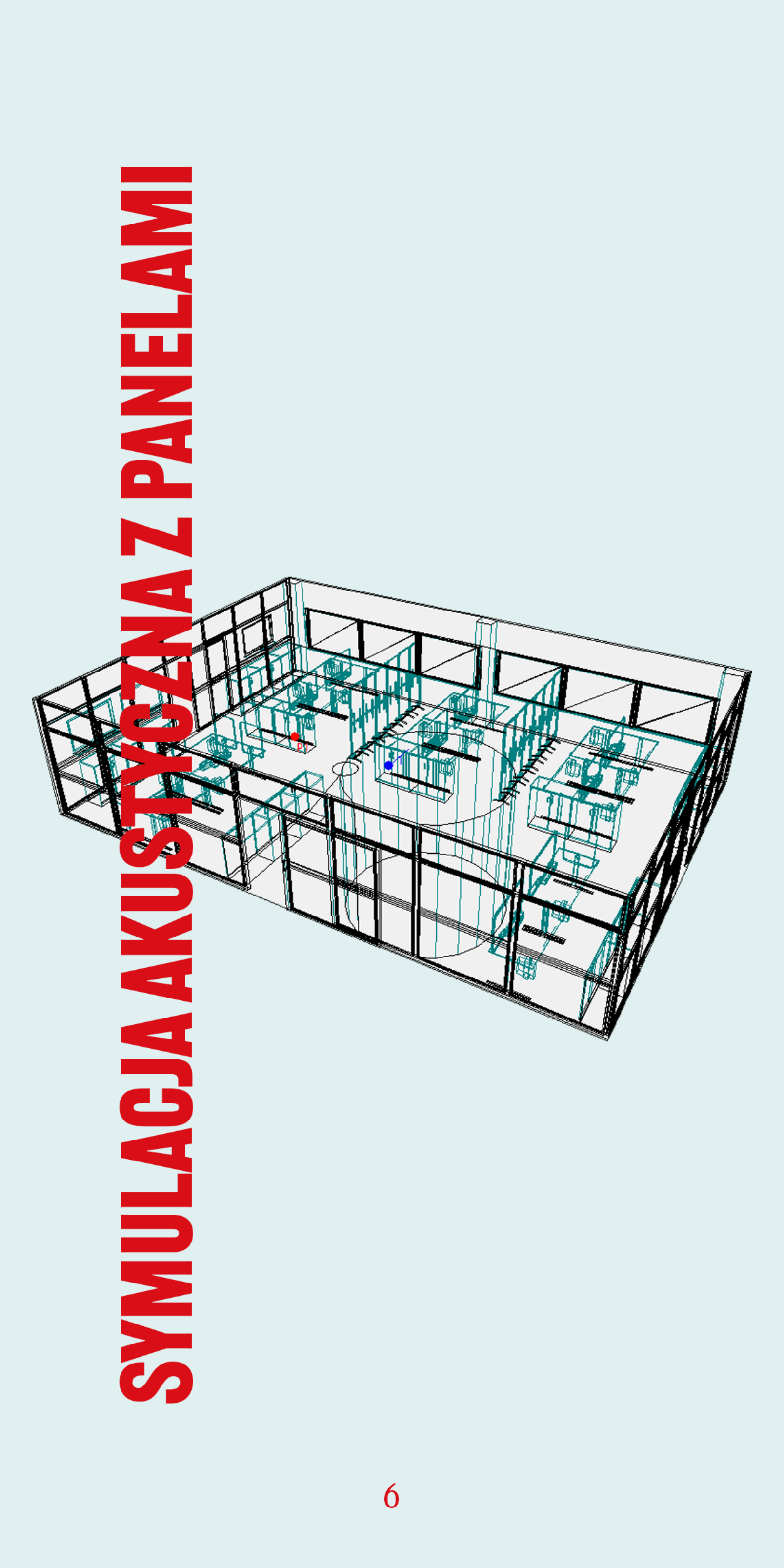 3D model of the room in ODEON, a page from the design booklet